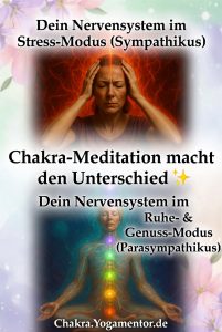 Chakra-Meditation für das Nervensystem macht den Unterschied. - Chakra.Yogamentor.de